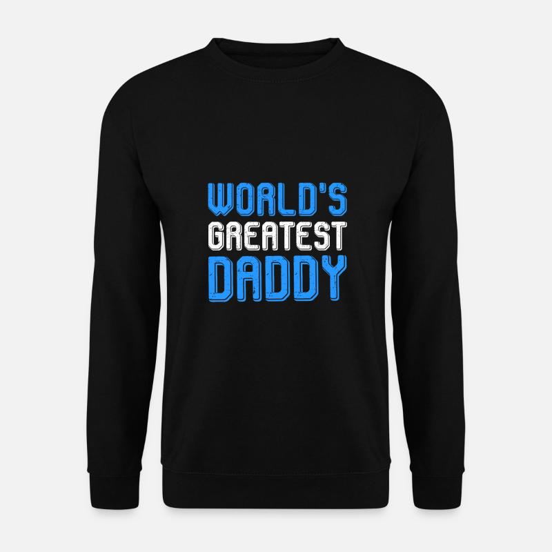 World´s Greatest Daddy - Unisex Pullover - Schwarz