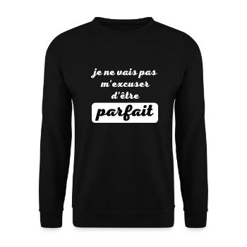 je ne vais pas m excuser d être parfait - Sweat-shirt Unisexe - noir - Devant - Alina (178cm) & Michal (187cm)