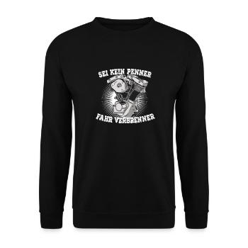 SEI KEIN PENNER FAHR VERBRENNER - Unisex Pullover - Schwarz - Vorne - Alina (178cm) & Michal (187cm)