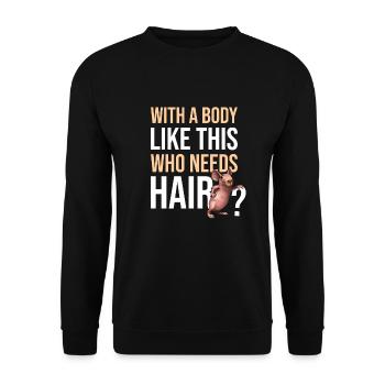 Avec un corps comme celui-ci qui a besoin de sport chauve aux cheveux - Sweat-shirt Unisexe - noir - Devant - Alina (178cm) & Michal (187cm)