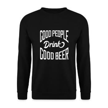 Good people drink good beer - Unisex Pullover - Schwarz - Vorne - Alina (178cm) & Michal (187cm)