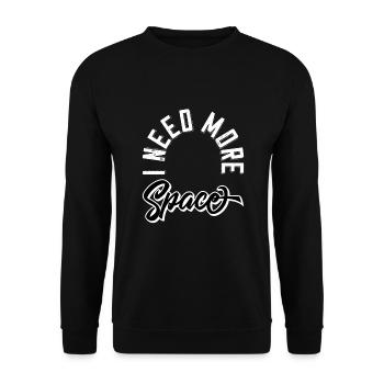 I need more space - Unisex Pullover - Schwarz - Vorne - Alina (178cm) & Michal (187cm)