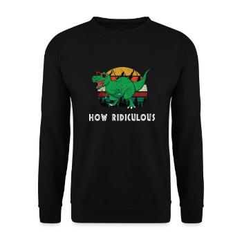How ridiculous, how ridiculous - Unisex Sweatshirt - black - Front - Alina (178cm) & Michal (187cm)