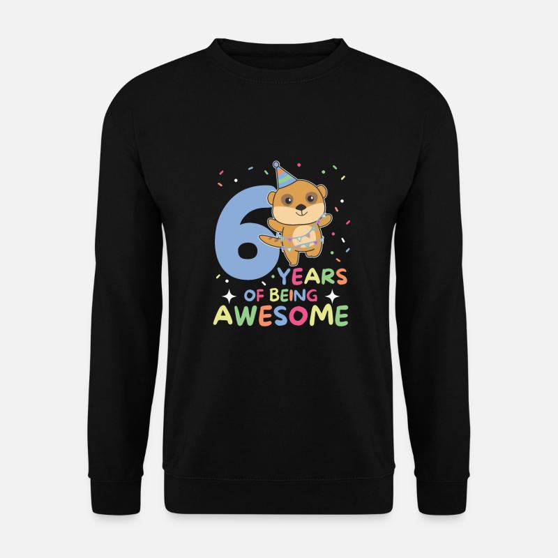 Erdmännchen zum 6. Geburtstag Kinder sechs Jahre - Unisex Pullover - Schwarz