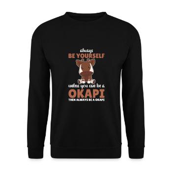 Sei immer du selbst außer du kannst ein Okapi sein - Unisex Pullover - Schwarz - Vorne - Alina (178cm) & Michal (187cm)