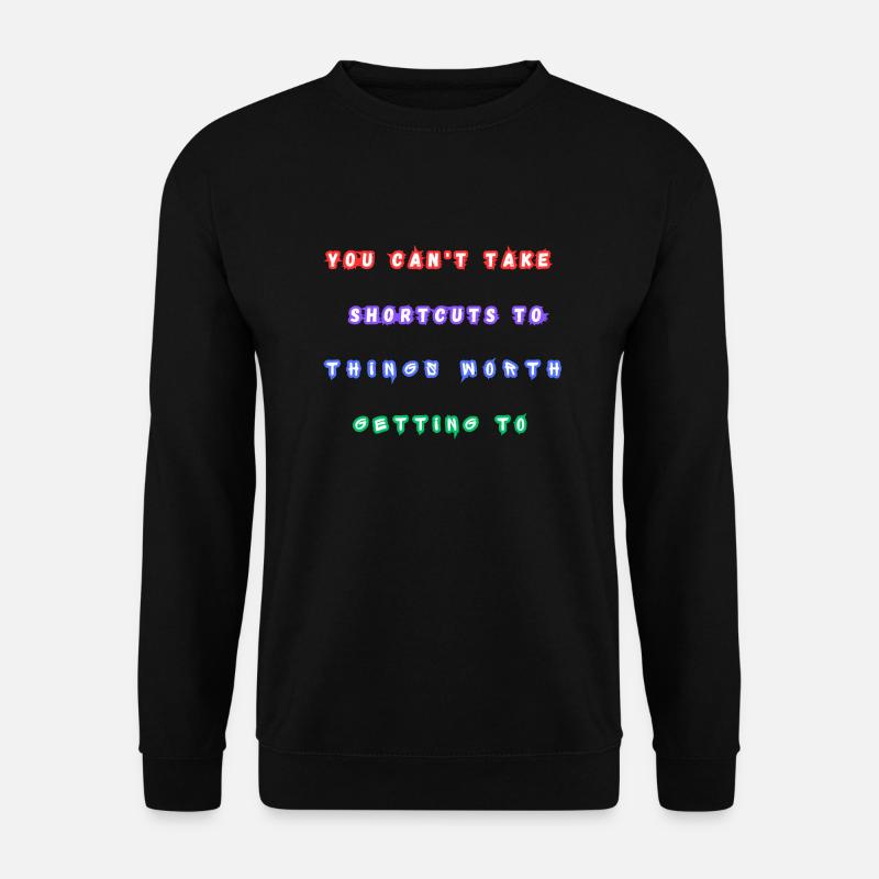 Mtivational Zitate - Unisex Pullover - Schwarz
