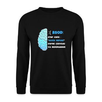 Votre cerveau va redémarrer. Accès refusé BSOD - Sweat-shirt Unisexe - noir - Devant - Alina (178cm) & Michal (187cm)