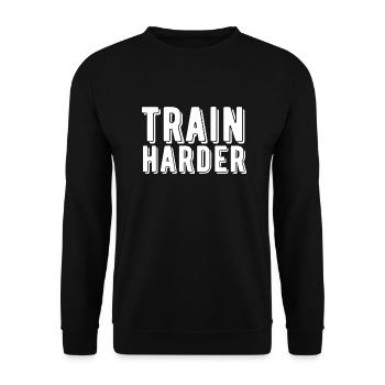 Gym Train Harder Workout Weight Training - Unisex Pullover - Schwarz - Vorne - Alina (178cm) & Michal (187cm)