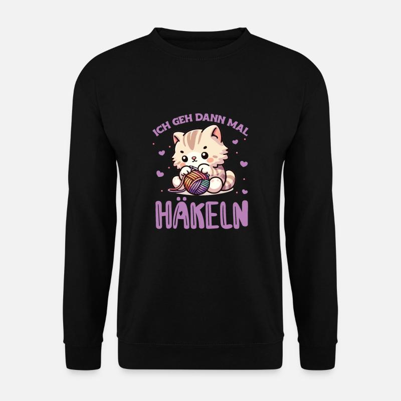 ich geh dann mal häkeln süße Katze mit Wolle - Unisex Pullover - Schwarz