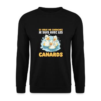 If you're looking for me, I'll be with the ducks - Unisex Sweatshirt - black - Front - Alina (178cm) & Michal (187cm)