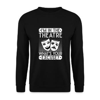 Théâtre Quelle est votre excuse Comédie musicale Cadeau musical - Sweat-shirt Unisexe - noir - Devant - Alina (178cm) & Michal (187cm)
