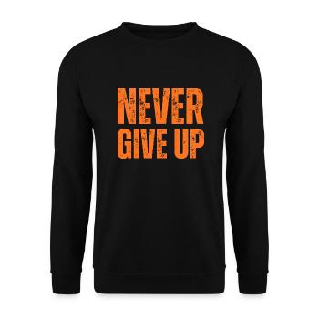 NEVER GIVE UP - Unisex Pullover - Schwarz - Vorne - Alina (178cm) & Michal (187cm)
