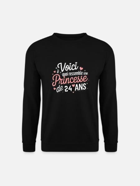 24 Year Old Princess - Unisex Sweatshirt - black