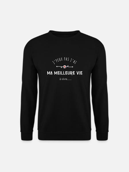 Ich kann nicht, ich habe mein bestes Leben zu leben - Unisex Pullover - Schwarz