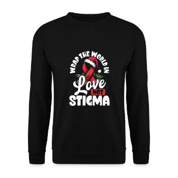 Enveloppez le monde d’amour, pas de stigmatisation. - Sweat-shirt Unisexe - noir - Devant - Alina (178cm) & Michal (187cm)