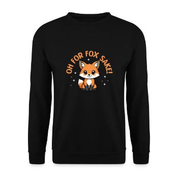 Oh For Fox Sake Cute And Funny Fox - Unisex Sweatshirt - black - Front - Alina (178cm) & Michal (187cm)