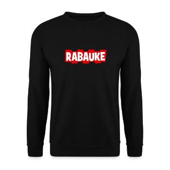 Rabauke - ungehobelter Mensch - ungezogenes Kind - Unisex Pullover - Schwarz - Vorne - Alina (178cm) & Michal (187cm)