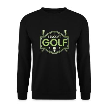I Suck At Golf Golfer Amateur - Unisex Pullover - Schwarz - Vorne - Alina (178cm) & Michal (187cm)