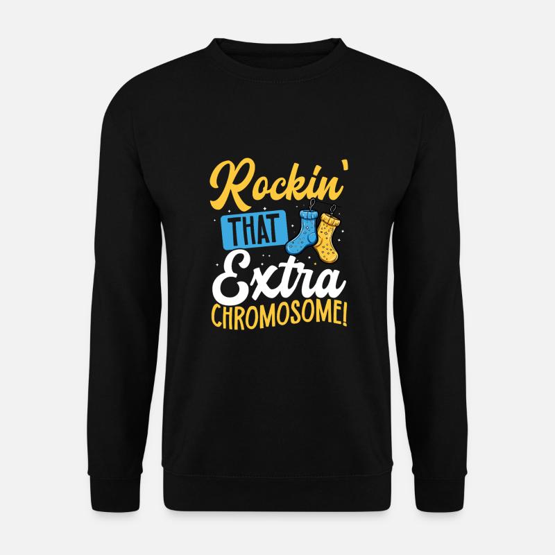 Rockin' That Extra Chromosome Fun Down Syndrome - Unisex Pullover - Schwarz