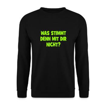Was stimmt denn mit dir nicht? - Frage - Unisex Pullover - Schwarz - Vorne - Alina (178cm) & Michal (187cm)
