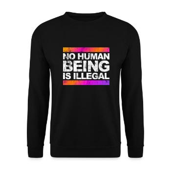 no human is illegal - The Original - Unisex Sweatshirt - black - Front - Alina (178cm) & Michal (187cm)