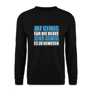 Jung genug, die Rente zu genießen Geschenk - Unisex Pullover - Schwarz - Vorne - Alina (178cm) & Michal (187cm)