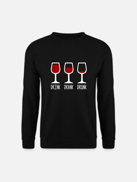 Drink Drank Drunk Wein Rotwein - Unisex Pullover - Schwarz