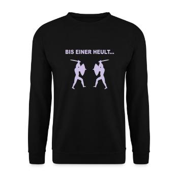 Bis einer heult... - Unisex Pullover - Schwarz - Vorne - Alina (178cm) & Michal (187cm)