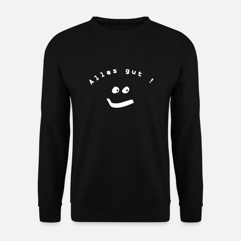 Alles gut - Unisex Pullover - Schwarz