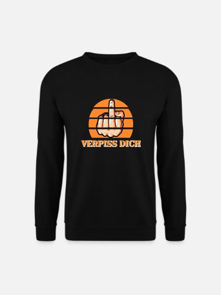 VERPISS DICH - Unisex Pullover - Schwarz