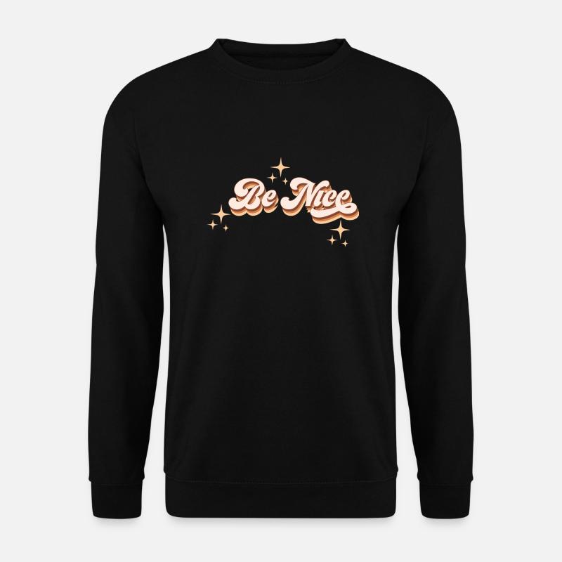 Be nice - Schriftzug mit Sternen - Unisex Pullover - Schwarz