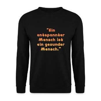 Entspannter Mensch Spruch - Unisex Pullover - Schwarz - Vorne - Alina (178cm) & Michal (187cm)