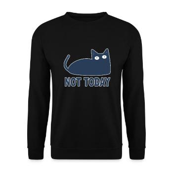 Chat Pas aujourd’hui cool dire bureau humour drôle - Sweat-shirt Unisexe - noir - Devant - Alina (178cm) & Michal (187cm)