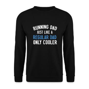 Running dada just like a regular dad only cooler - Sweat-shirt Unisexe - noir - Devant - Alina (178cm) & Michal (187cm)