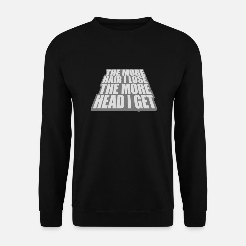 I get more head - Unisex Sweatshirt - black