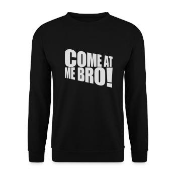Viens à moi bro - Sweat-shirt Unisexe - noir - Devant - Alina (178cm) & Michal (187cm)
