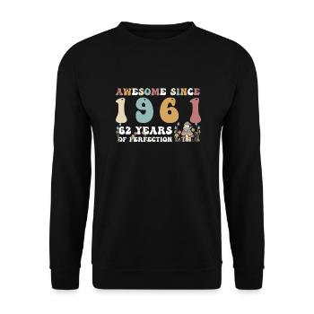 Awesome since 1961 62 Year of Perfection - 62nd - Unisex Sweatshirt - black - Front - Alina (178cm) & Michal (187cm)