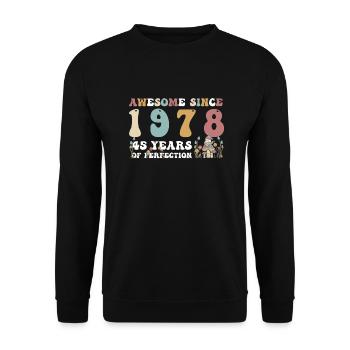 Großartig seit 1978 45 Jahre Perfektion - 45. - Unisex Pullover - Schwarz - Vorne - Alina (178cm) & Michal (187cm)