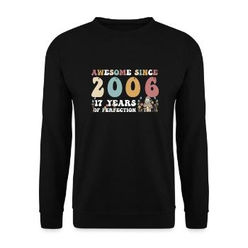 Awesome since 2006 17 Year of Perfection - 17th - Unisex Sweatshirt - black - Front - Alina (178cm) & Michal (187cm)