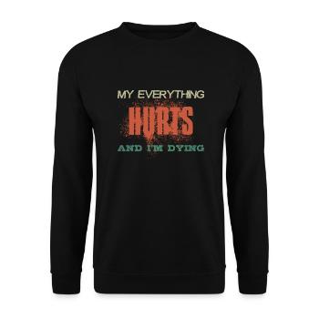 MON TOUT ME FAIT MAL ET JE SUIS EN TRAIN DE MOURIR Vintage couleurs - Sweat-shirt Unisexe - noir - Devant - Alina (178cm) & Michal (187cm)