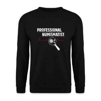 Expert in Coins: The Professional Numismatist - Unisex Sweatshirt - black - Front - Alina (178cm) & Michal (187cm)