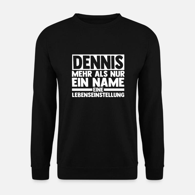 First name Dennis - Unisex Sweatshirt - black