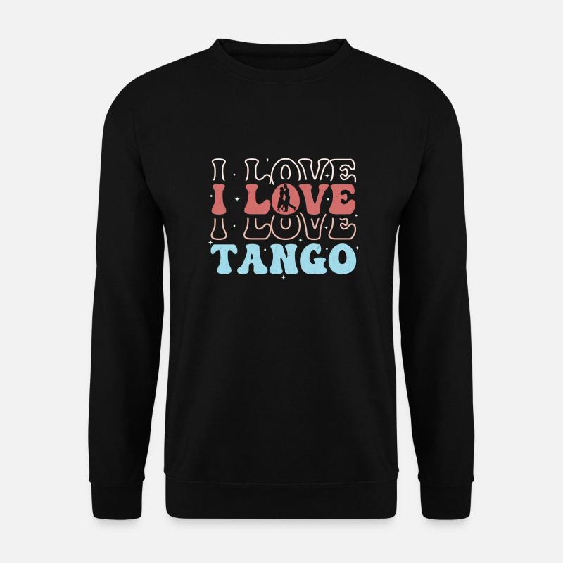 J’aime le tango tango danse musique latine - Sweat-shirt Unisexe - noir