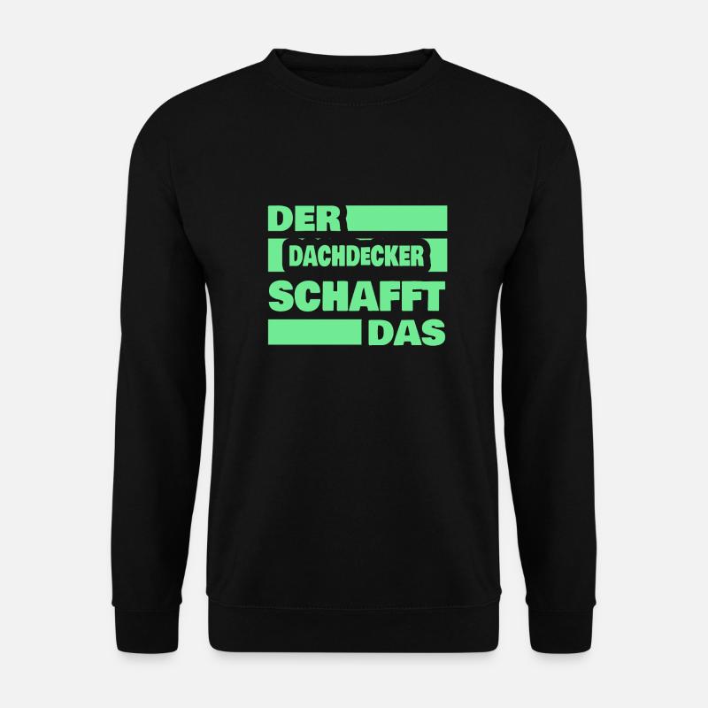 Work Roofer - Unisex Sweatshirt - black