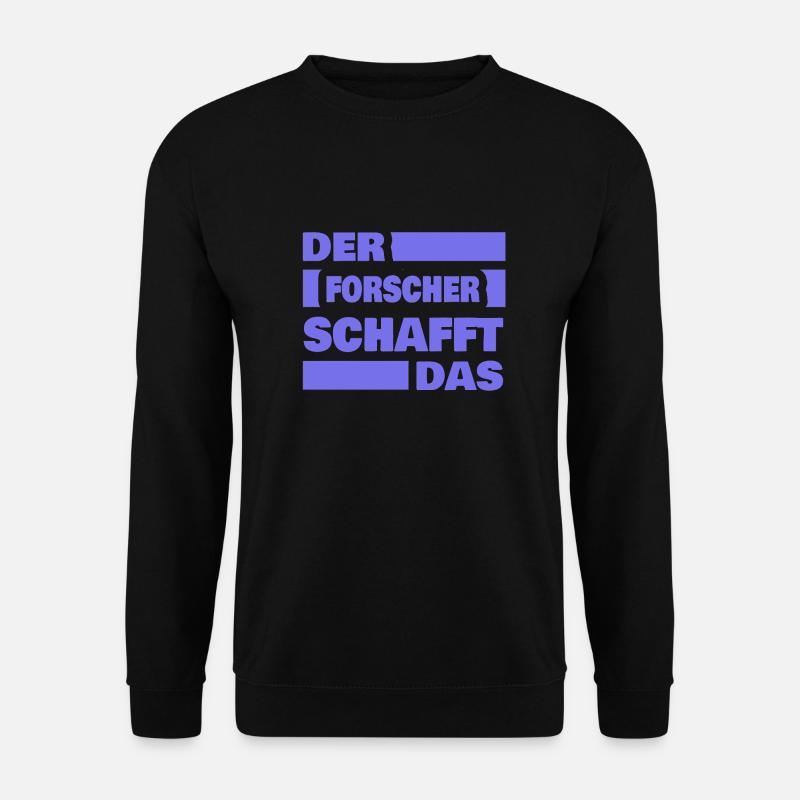 Forscher als Arbeit - Unisex Pullover - Schwarz