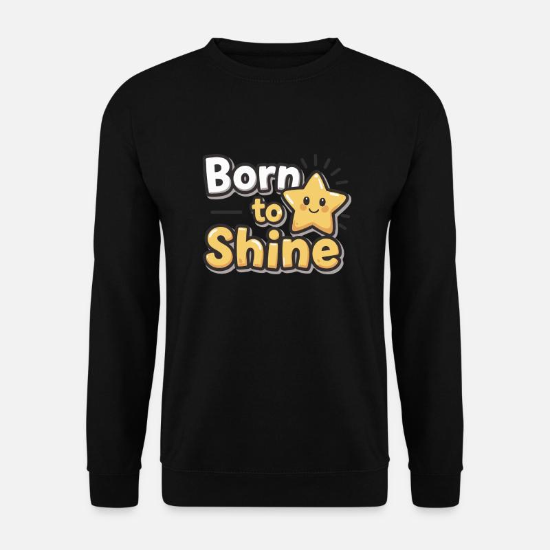 Né pour briller – Strahlender Stern - Sweat-shirt Unisexe - noir