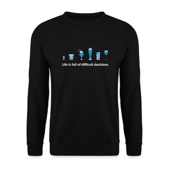 Life is full of difficult Decisions - Unisex Sweatshirt - black - Front - Alina (178cm) & Michal (187cm)