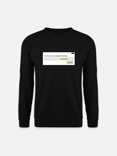 human.exe has stopped working Spruch human .exe - Unisex Pullover - Schwarz