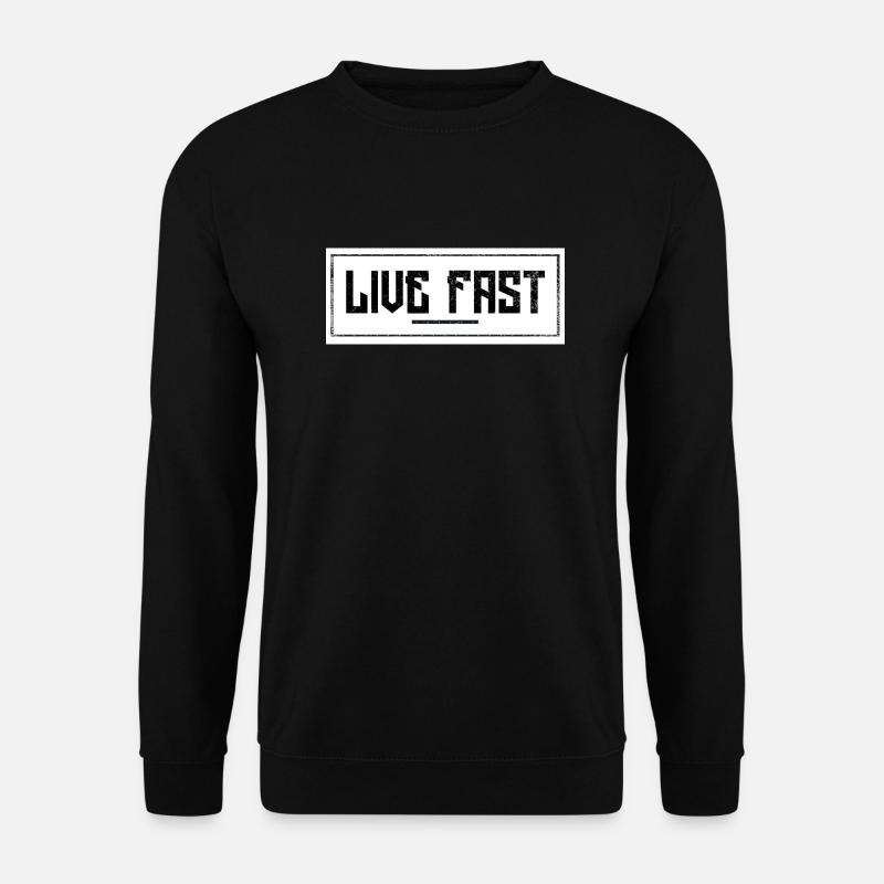Live Fast Schriftzug - Unisex Pullover - Schwarz