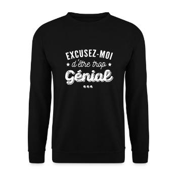 humour - excusez-moi d'être trop génial - Sweat-shirt Unisexe - noir - Devant - Alina (178cm) & Michal (187cm)